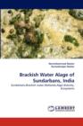 Brackish Water Alage of Sundarbans, India - Book
