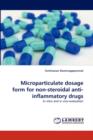 Microparticulate Dosage Form for Non-Steroidal Anti-Inflammatory Drugs - Book