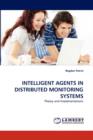 Intelligent Agents in Distributed Monitoring Systems - Book