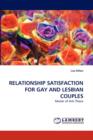 Relationship Satisfaction for Gay and Lesbian Couples - Book
