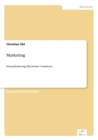 Marketing : Herausforderung Electronic Commerce - Book
