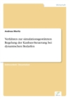 Verfahren zur simulationsgestutzten Regelung der Kanban-Steuerung bei dynamischen Bedarfen - Book