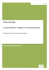 Generalisierte Adaption und Interferenz : Mechanismen der motorischen Adaption - Book