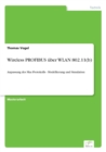 Wireless PROFIBUS uber WLAN 802.11(b) : Anpassung des Mac-Protokolls - Modellierung und Simulation - Book