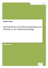 Besonderheiten der Rechnungslegung und Prufung in der Fussball-Bundesliga - Book