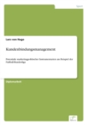 Kundenbindungsmanagement : Potentiale marketingpolitischer Instrumentarien am Beispiel der Fussball-Bundesliga - Book