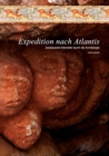 Expedition nach Atlantis : Zweitausend Kilometer durch die Archaologie - Book