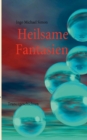 Heilsame Fantasien : Trancegeschichten - Book