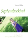 Septemberkind : Mit 380 g in die Welt - Die bewegende Geschichte eines Fruhchens - Book
