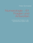 Numerologie - 61 Fragen und Antworten : Umfassender Einblick in die Zahlen-Welt - Book