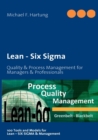 Lean - Six Sigma : Quality & Process Management for Managers & Professionals - Book