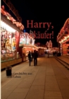 Harry, der Losverkaufer! : Eine Geschichte aus dem Leben - Book