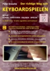 Der richtige Weg zum Keyboardspielen (Stufe 5) : F?r Kinder ab ca. 11-12 Jahre, Jugendliche und Erwachsene - Konzipiert f?r den Unterricht an Schulen und Musikschulen und f?r das Selbststudium daheim - Book