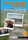 Trans-Ost-Expedition - Die 4. Etappe : Kraft und Zauber der Taiga - Unterwegs auf sibirischer Erde - Book