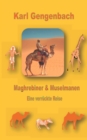 Maghrebiner und Muselmanen : Eine verruckte Reise - Book