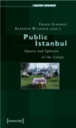 Public Istanbul : Spaces and Spheres of the Urban - eBook