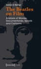 The Beatles on Film : Analysis of Movies, Documentaries, Spoofs and Cartoons - eBook