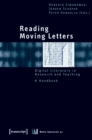Reading Moving Letters : Digital Literature in Research and Teaching. A Handbook - eBook