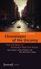 Chronotopes of the Uncanny : Time and Space in Postmodern New York Novels. Paul Auster's »City of Glass« and Toni Morrison's »Jazz« - eBook