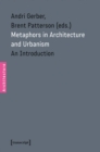 Metaphors in Architecture and Urbanism : An Introduction - eBook