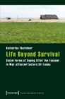 Life Beyond Survival : Social Forms of Coping After the Tsunami in War-affected Eastern Sri Lanka - eBook