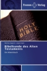 Bibelkunde des Alten Testaments - Book