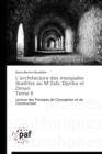 L Architecture Des Mosquees Ibadites Au M Zab, Djerba Et Oman Tome II - Book