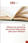 Reforme Du Conseil de Securite de l'Onu Quelle Place Pour l'Afrique? - Book