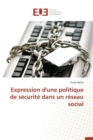 Expression d'Une Politique de Securite Dans Un Reseau Social - Book
