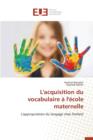 L'Acquisition Du Vocabulaire A l'Ecole Maternelle - Book