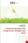 Traitement Physique Des Margines Par Sechage Sous Serre - Book