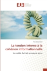 La Tension Interne A La Cohesion Informationnelle - Book