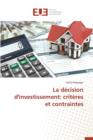 La Decision d'Investissement : Criteres Et Contraintes - Book