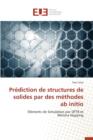 Prediction de Structures de Solides Par Des Methodes AB Initio - Book