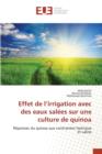 Effet de L Irrigation Avec Des Eaux Salees Sur Une Culture de Quinoa - Book