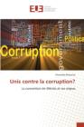 Unis Contre La Corruption? - Book