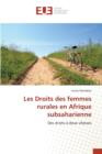 Les Droits Des Femmes Rurales En Afrique Subsaharienne - Book
