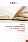 Cotation Des Entreprises Sur La Douala Stock Exchange - Book