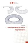 Courbes Elliptiques Et Applications - Book