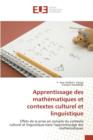 Apprentissage Des Mathematiques Et Contextes Culturel Et Linguistique - Book