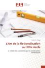 L'Art de la Fictionalisation Au Xixe Siecle - Book
