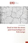 Deuil Et Etat de Stress Post-Traumatique En R.D.Congo - Book