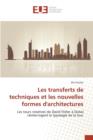 Les Transferts de Techniques Et Les Nouvelles Formes d'Architectures - Book