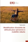 Modelisation d'Assiette de Vehicule Pour Personne A Mobilite Reduite - Book