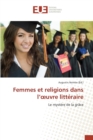 Femmes Et Religions Dans L Uvre Litteraire - Book