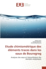 Etude Chimiom trique Des  l ments Traces Dans Les Eaux de Bouregreg - Book
