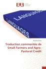 Traduction Commentee de Small Farmers and Agro-Pastoral Credit - Book