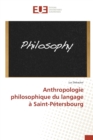 Anthropologie Philosophique Du Langage A Saint-Petersbourg - Book