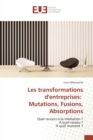 Les Transformations Dentreprises : Mutations, Fusions, Absorptions - Book