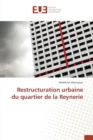 Restructuration Urbaine Du Quartier de la Reynerie - Book